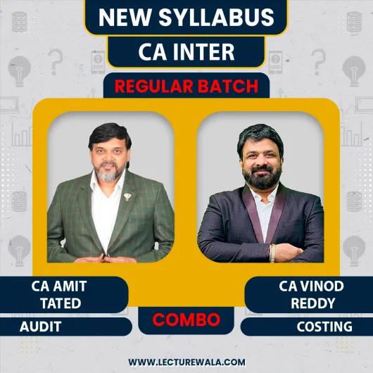 CA Amit Tated Auditing & CA Vinod Reddy Costing Regular Batch For CA inter CA Amit Tated Auditing & CA Vinod Reddy Costing Regular Batch For CA inter