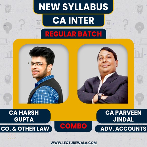 CA Harsh Gupta Law & CA Praveen Jindal ADV. ACC. Combo Regular Online CA Inter Group 1 Combo : Google Drive Classes