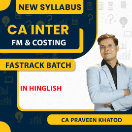 CA Praveen Khatod Cost And Management Accounting And FM Combo FastRack Online Classes For CA Inter : Google Drive Classes  CA Praveen Khatod Cost And Management Accounting And FM Combo FastRack Online Classes For CA Inter : Google Drive Classes