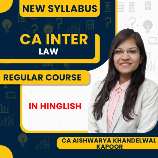CA Aishwarya Khandelwal Kapoor Paper 2 – Corporate & Other Laws Regular Online Classes For CA Inter Group I