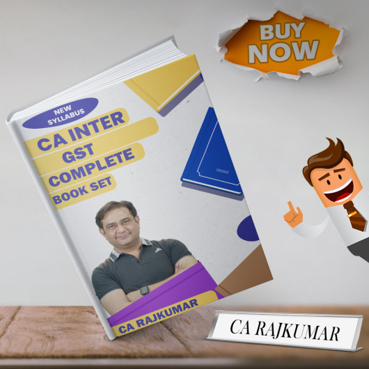 CA INTER GST NEW SYLLABUS Complete Book Set By CA RajKumar : Study Material. CA INTER GST NEW SYLLABUS Complete Book Set By CA RajKumar : Study Material.