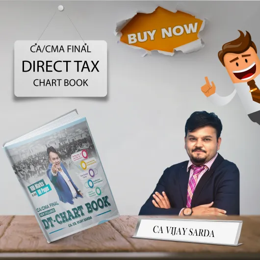 CA/CMA Final Direct Tax Chart Book by CA Vijay Sarda: Online Book