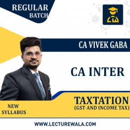 CA Inter Taxation (GST and Income Tax) Regular Course By CA Vivek Gaba : Pen drive / Online classes