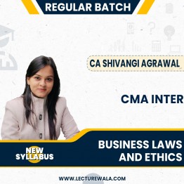 CA Shivangi Aggarwal Business Laws and Ethics Regular Online Classes For CMA Inter: Online Classes