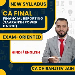 CA Chiranjeev Jain Financial Reporting SAARANSH POWER BATCH For CA Final Online Classes