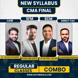  CS LLM Arjun Chhabra Law, CA Bhanwar Borana DT, CA Satish Jalan SCM, CA Mayank Saraf SFM Regular Online Combo Classes For CMA Final