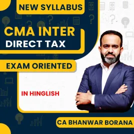 CA Bhanwar Borana Direct Taxation Exam-Oriented Fastrack Batch For CMA Inter