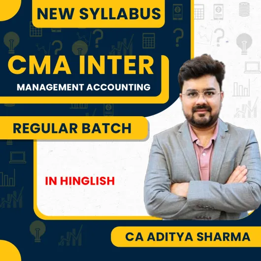 CA Aditya Sharma Management Accounting Regular Online Classes For CMA Inter : Pen Drive / Google Drive Classes