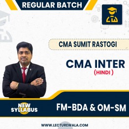 CMA Inter FM-BDA & OM-SM COMBO By CMA Sumit Rastogi : Online Classe