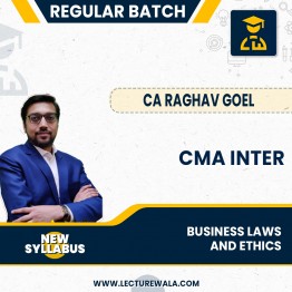 CMA Inter (New Syllabus 2022) Business Laws And Ethics Ragular Batch By CA Raghav Goel: Pendrive / Online Classes.