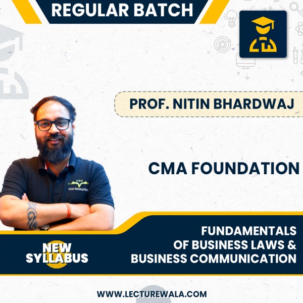 CMA Foundation New Syllabus Fundamentals Of Business Laws & Business Communication Regular Course New Syllabus By Prof. Nitin Bhardwaj: Pendrive / Online Classes.