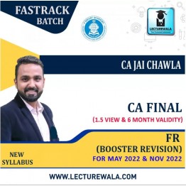 CA Final FR Fast Track Booster Batch: Video Lecture + Study Material By CA Jai Chawla (For Nov 2022 & May 2023)