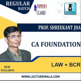 CA Foundation Business Law + BCR New Syllabus Regular Course : Video Lecture + Study Material By Prof, Shreekant Jha (For MAY 2022)