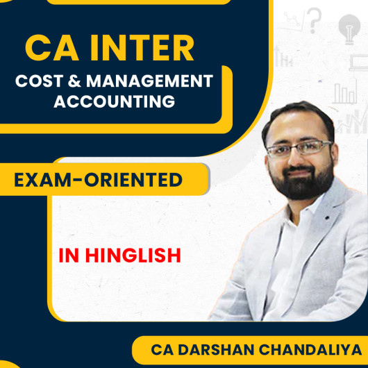 CA Darshan Chandaliya Cost & Management Accounting Exam-Oriented Classes For CA Inter Online Classes