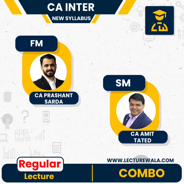 CA Inter Combo (FM and SM) ICAI New Pattern Regular Batch by CA Amit Tated and CA Prashant Sarda: Pen Drive / Online Live Classes.