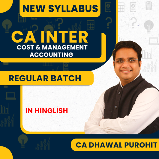 CA Dhawal Purohit Cost and Management Accounting Regular Online Classes For CA Inter: Online Classes.