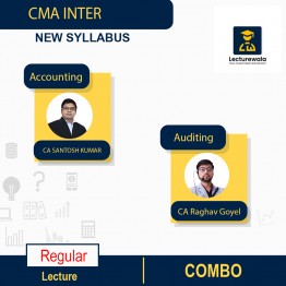 CMA INTER GR-2 Corporate Accounting & Auditing Combo Regular New Syllabus By CA/CMA Santosh Kumar & CA Raghav Goyel: Online Classes.