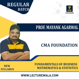 CMA Foundation Fundamentals of Business Mathematics & Statistics Regular Course New Syllabus By Prof. Mayank Agarwal: Pendrive / Online Classes.