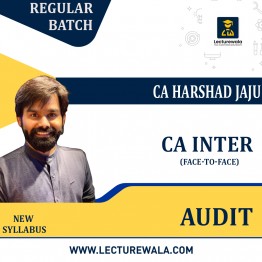 CA INTERMEDIATE GROUP II AUDITING AND ASSURANCE FACE-TO-FACE BY CA HARSHAD JAJU JUNE 2023
