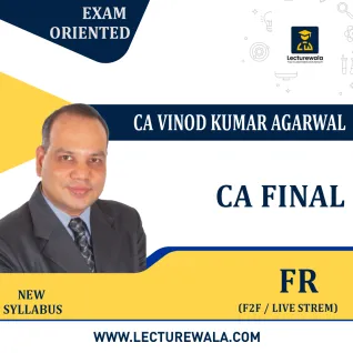CA Final Gr-I FR Fully Exam Oriented Batch Regular Face to Face and Live online Batch By CA VINOD KUMAR AGRAWAL: Online Classes. CA Final Gr-I FR Fully Exam Oriented Batch Regular Face to Face and Live online Batch By CA VINOD KUMAR AGRAWAL: Online Classes.