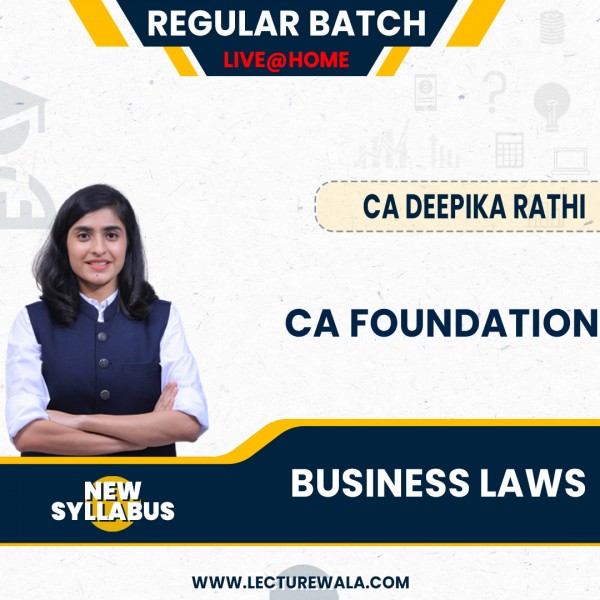 CA Deepika Rathi Business Laws Regular Live Classes For CA Foundation: Online Classes