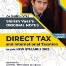 CA Shirish Vyas Direct Tax Original Notes & Practice Manual Book Set For CA / CMA Final: Study material