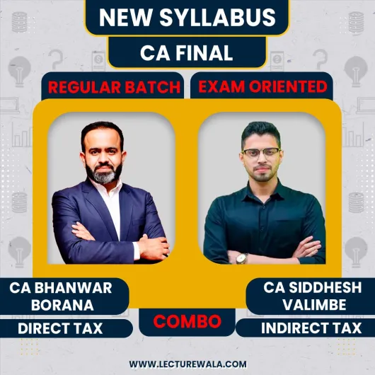 CA Final DT( Regular Batch ) & IDT (Exam Oriented) For May 2027 by CA Bhanwar Borana & CA Siddhesh Valimbe CA Final DT( Regular Batch ) & IDT (Exam Oriented) For May 2027 by CA Bhanwar Borana & CA Siddhesh Valimbe