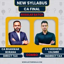 CA Final CA Bhanwar Borana Direct Tax & CA Siddhesh Valimbe Indirect Tax Regular Batch Full English Batch For May 2027 : Online Classes