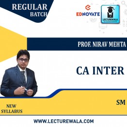 CA Inter SM Regular Course : Video Lecture + Study Material Prof. Nirav Mehta( Nov 2022)