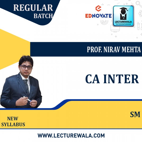 CA Inter SM Regular Course Prof. Nirav Mehta : Pen Drive / Online Classes