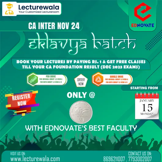 CA Inter New Syllabus Regular Eklavya Batch By Ednovate : Live @ Home / Google Drive.