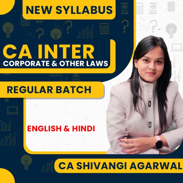 CA Shivangi Agrawal Corporate & Other Laws Regular Online Classes For CA Inter: Online Classes