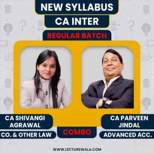 CA Shivangi Agrawal Law & CA Parveen Jindal Adv. Acc. Regular Online Classes For CA Inter: Online Classes CA Shivangi Agrawal Law & CA Parveen Jindal Adv. Acc. Regular Online Classes For CA Inter: Online Classes