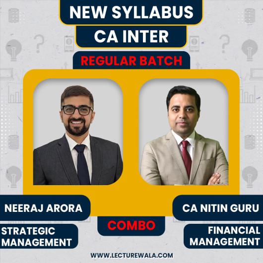 Neeraj Arora SM & CA Nitin Guru FM Combo Regular Online Classes For CA Inter: Online Classes.