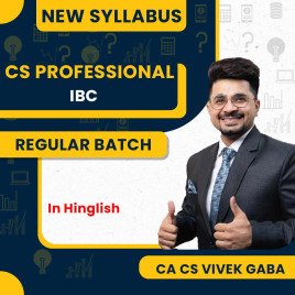 CS Professional Module 2 IBC New Syllabus Regular Course By CA Vivek Gaba : Online Classes