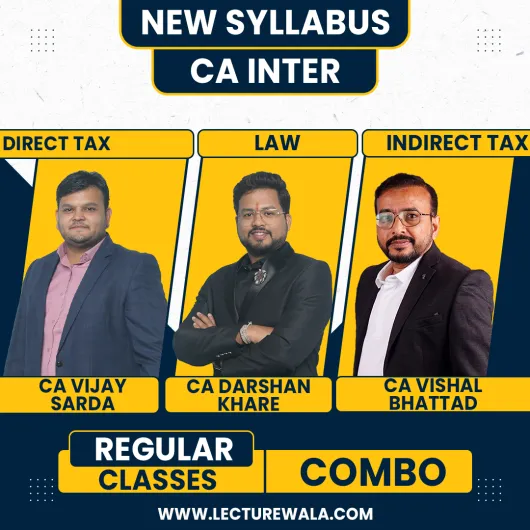 CA Vijay Sarda DT, CA Vishal Bhattad IDT & CA Darshan Khare Law Combo Regular Classes For CA Inter: Google Drive & Pen Drive Classes.