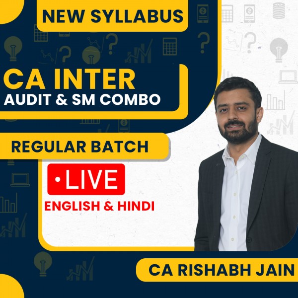 CA Rishabh Jain Audit & SM Combo Regular Live Classes For CA Inter: Live@Home