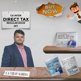 CA Vijay Sarda Direct Tax Regular Book Set For CA Inter: Study Material