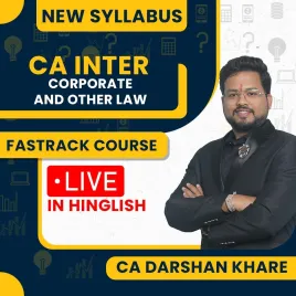 CA Darshan Khare Corporate &amp; Other Law Exam- Oriented Batch For CA Inter