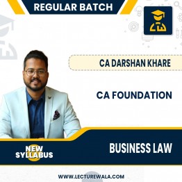 CA FOUNDATION BUSINESS LAW REGULAR NEW SCHEME BY CA DARSHAN KHARE