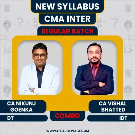 CA Nikunj Goenka DT ( Direct Tax ) & CA Vishal Bhatted IDT Regular Batch For CMA Inter CA Nikunj Goenka DT ( Direct Tax ) & CA Vishal Bhatted IDT Regular Batch For CMA Inter