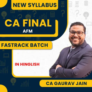 CA Gaurav Jain AFM Fastrack Batch For CA Final : Online Classes CA Gaurav Jain AFM Fastrack Batch For CA Final : Online Classes