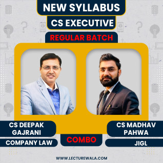 CS Deepak Gajrani Company Law And CS Madhav Pahwa JIGL RegularBatch For CS Executive  CS Deepak Gajrani Company Law And CS Madhav Pahwa JIGL RegularBatch For CS Executive