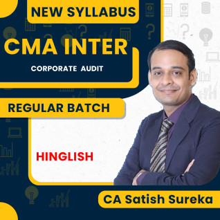 CA Satish Sureka Corporate Audit Regular Classes For CMA Inter Online Classes