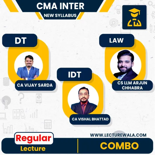 CS Arjun Chhabra Law & CA Vijay Sarda DT & CA Vishal Bhattad IDT Combo Regular Online Classes For CMA Inter: Pen Drive / Online Classes