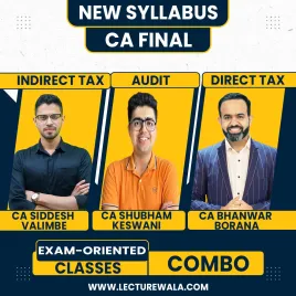 CA Bhanwar Borana &amp; CA Siddesh Valimbe Taxation &amp; CA Shubham Keswani Audit Exam-Oriented Batch For CA Final 