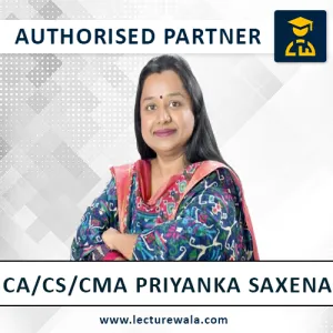 CA/CS/CMA Priyanka Saxena