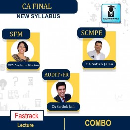 CA Final New Flix Batch (FR+SFM+SCMPE+Audit Fastrack Combo) : Video Lecture + Study Material By CA Sarthak Jain & CA Satish jalan & CFA Archana Khetna  (For Dec 2022)