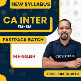 Prof. Om Trivedi FM-SM Fastrack Online Classes For CA Inter : Online Classes. Prof. Om Trivedi FM-SM Fastrack Online Classes For CA Inter : Online Classes.