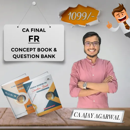 CA Ajay Agarwal Financial Reporting Question Book & Concept Book Combo For CA Final: Study Material